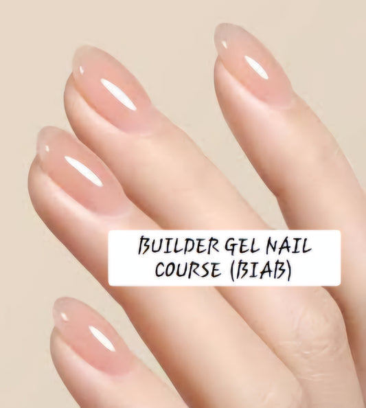 BIAB - BUILDER GEL COURSE